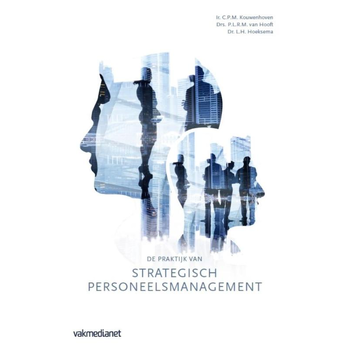 De praktijk van strategisch personeelsmanagement (Paperback) bij Singel 344