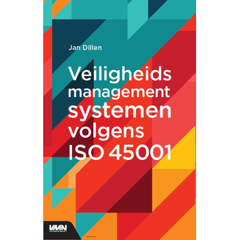Veiligheidsmanagementsystemen volgens ISO 45001 (Paperback) bij Singel 344