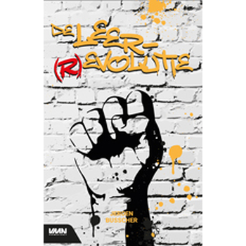 De Leer-(R)evolutie (Paperback) van Jeroen Busscher