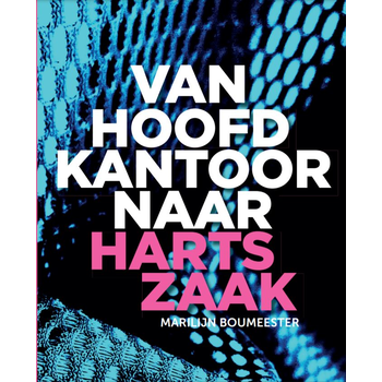Van hoofdkantoor naar hartszaak (Hardback) bij Singel 344