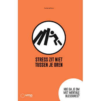 Stress zit niet tussen je oren (Paperback) bij Singel 344