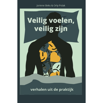 Veilig voelen, veilig zijn (Paperback) bij Singel 344