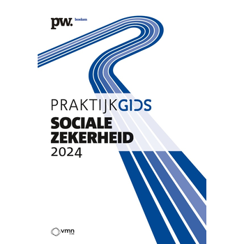 Praktijkgids Sociale Zekerheid 2024 (Paperback) bij Singel 344