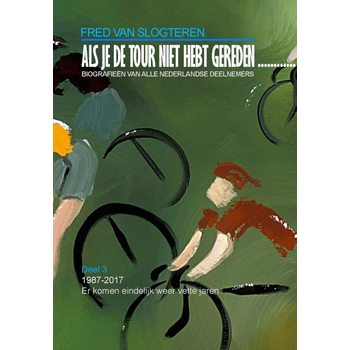 Als je de tour niet hebt gereden..... (Paperback) bij Singel 344
