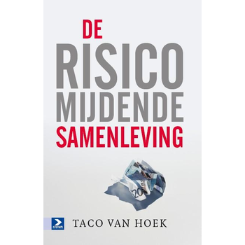 De risicomijdende samenleving (Hardback) bij Singel 344