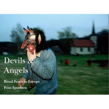 Devils and Angels (Paperback) van Friso Spoelstra, Arnold-Jan Scheer, Mireille Capiau