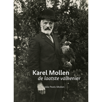 Karel Mollen, de laatste valkenier (Hardback) bij Singel 344