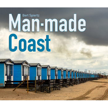 Man Made Coast (Hardback) van Bert Spiertz