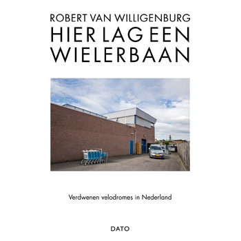 Hier lag een wielerbaan (Paperback) bij Singel 344