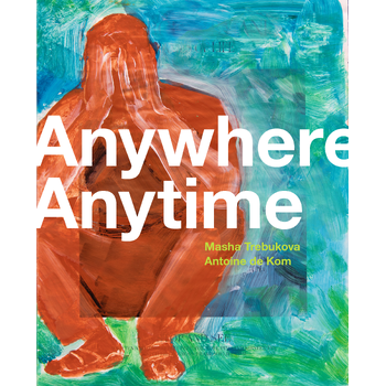 Anywhere Anytime (Paperback) bij Singel 344