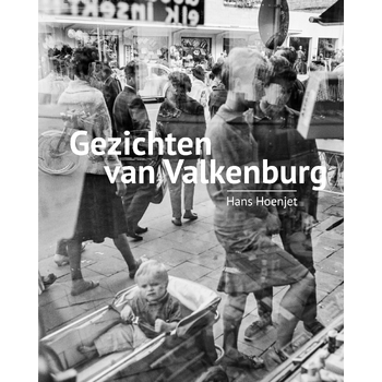 Gezichten van Valkenburg (Hardback) van Hans Hoenjet
