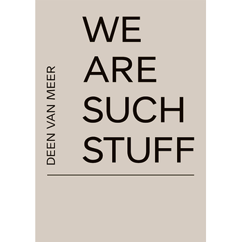 We Are Such Stuff (Paperback) bij Singel 344