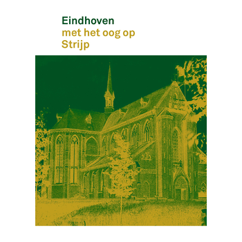 Eindhoven met het oog op Strijp (Paperback) bij Singel 344