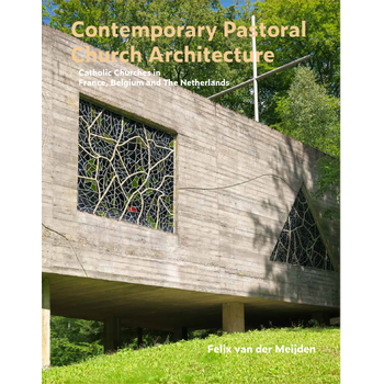Contemporary Pastoral Church Architecture (Hardback) bij Singel 344