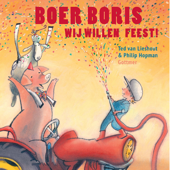 Boer Boris, wij willen feest! (Hardback) bij Singel 344