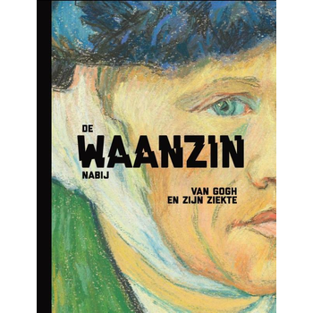 De waanzin nabij (Hardback) bij Singel 344