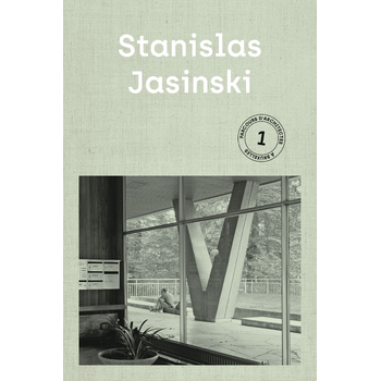 Stanislas Jasinski: Parcours d'Architectes (Paperback) bij Singel 344