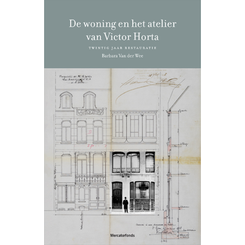 Het woning en het atelier van Victor Horta (Hardback) bij Singel 344
