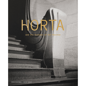 Horta and the Grammar of Art Nouveau (Hardback) bij Singel 344