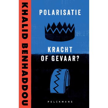 Polarisatie: kracht of gevaar? (Paperback) bij Singel 344