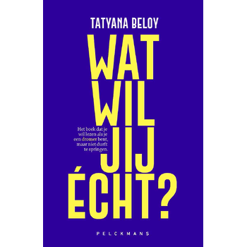 Wat wil jij écht? (Paperback) bij Singel 344