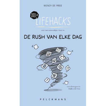 100+ Lifehacks voor een eenvoudiger leven in de rush van elke dag (Paperback) bij Singel 344