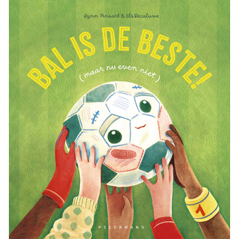Bal is de beste (maar nu even niet) (Hardback) bij Singel 344