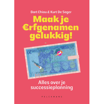 Maak je erfgenamen gelukkig! (Paperback) bij Singel 344