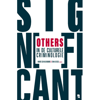 Significant others in de culturele criminologie (Paperback) bij Singel 344