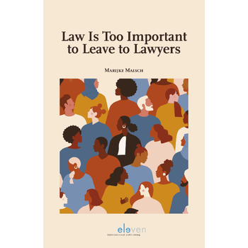 Law is Too Important to Leave to Lawyers (Paperback) bij Singel 344