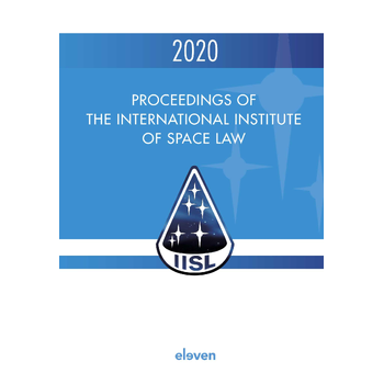 Proceedings of the International Institute of Space Law 2020 (Hardback) bij Singel 344