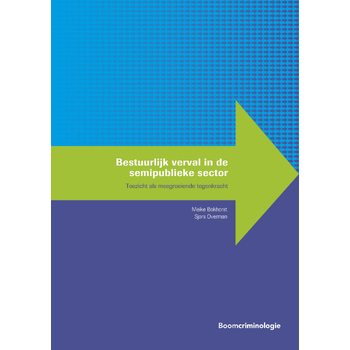 Bestuurlijk verval in de semipublieke sector (Paperback) bij Singel 344