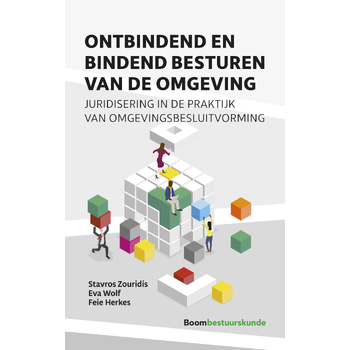 Ontbindend en bindend besturen van de omgeving (Paperback) bij Singel 344
