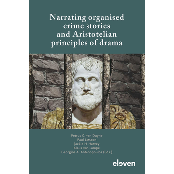 Narrating organised crime stories and Aristotelian principles of drama (Paperback) bij Singel 344
