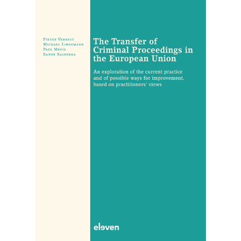 The Transfer of Criminal Proceedings in the European Union (Paperback) bij Singel 344