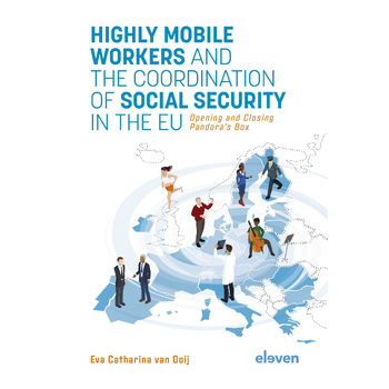 Highly Mobile Workers and the Coordination of Social Security in the EU (Hardback) bij Singel 344