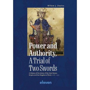 Power and Authority, A Trial of Two Swords (Hardback) bij Singel 344