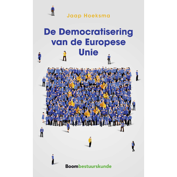 De Democratisering van de Europese Unie (Paperback) bij Singel 344