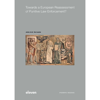 Towards a European Reassessment of Punitive Law Enforcement? (Paperback) bij Singel 344