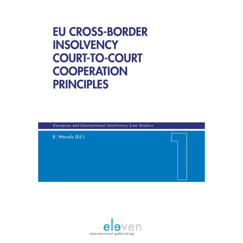 EU Cross-Border insolvency court-to-court cooperation principles (Paperback) bij Singel 344