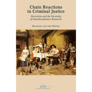 Chain reactions in criminal justice (Paperback) bij Singel 344