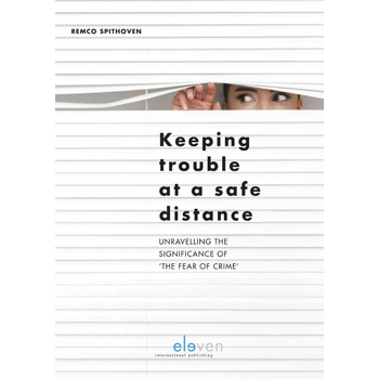 Keeping trouble at a safe distance (Paperback) bij Singel 344