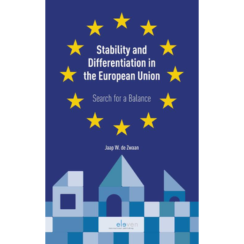Stability and differentiation in the European Union (Paperback) bij Singel 344
