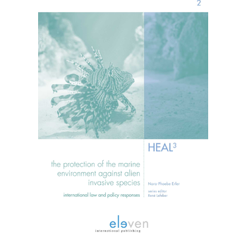 The Protection of the Marine Environment against Alien Invasive Species (Hardback) bij Singel 344