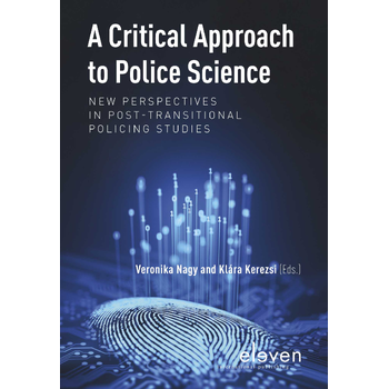 A Critical Approach to Police Science (Hardback) bij Singel 344
