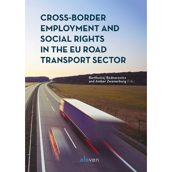Cross-Border Employment and Social Rights in the EU Road Transport Sector (Paperback) bij Singel 344