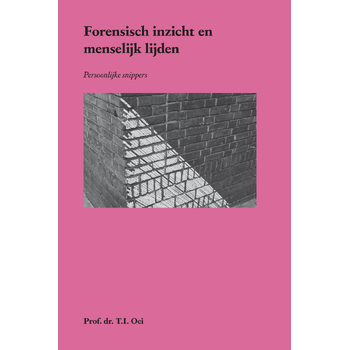 Forensisch inzicht en menselijk lijden (Paperback) bij Singel 344
