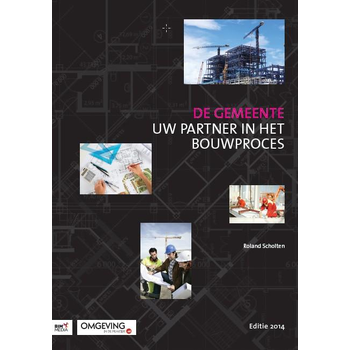 De gemeente, uw partner in het bouwproces (Paperback) bij Singel 344