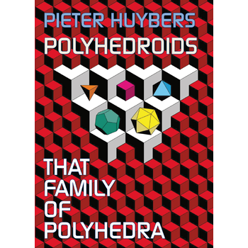 Polyhedroids (Paperback) van Pieter Huybers