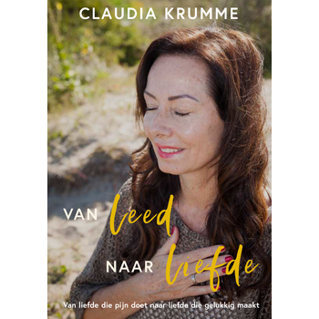 Van leed naar liefde (Paperback) bij Singel 344